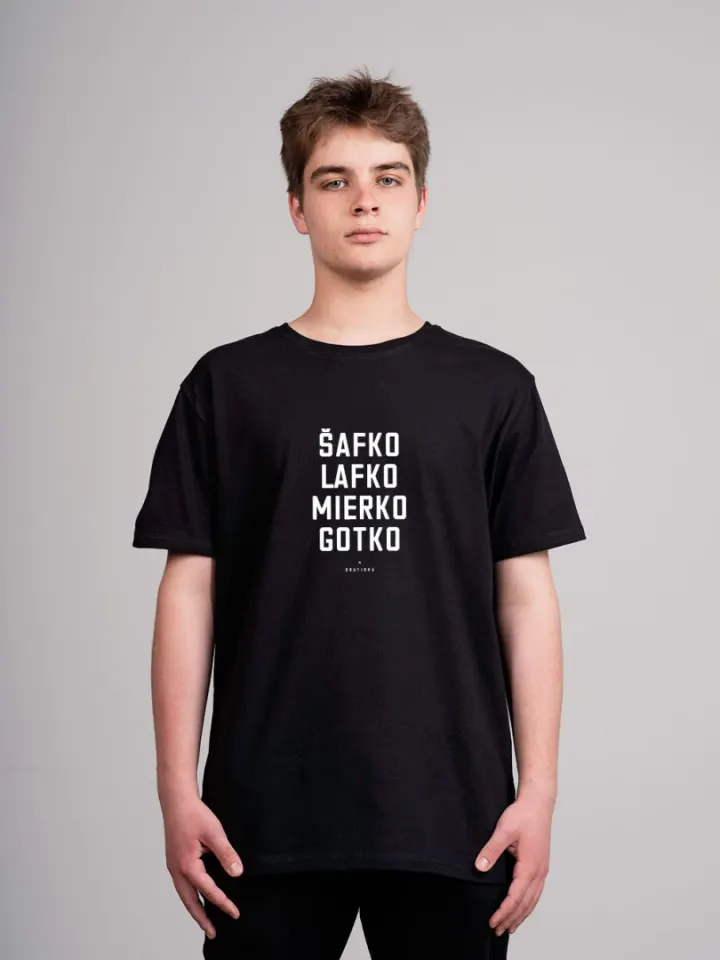 T-shirt Šafko, lafko, mierko, gotko / Bratislava / Slovakia