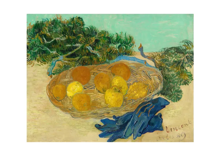 Still Life of Oranges and Lemons with Blue Gloves, Vincent van Gogh, 1889